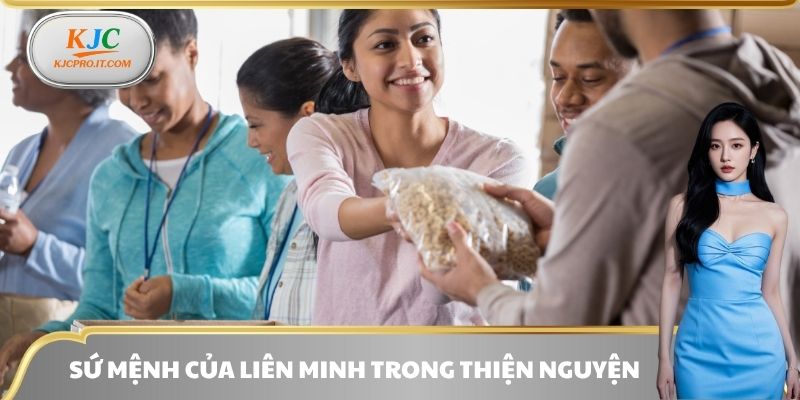 Sứ mệnh của liên minh trong thiện nguyện